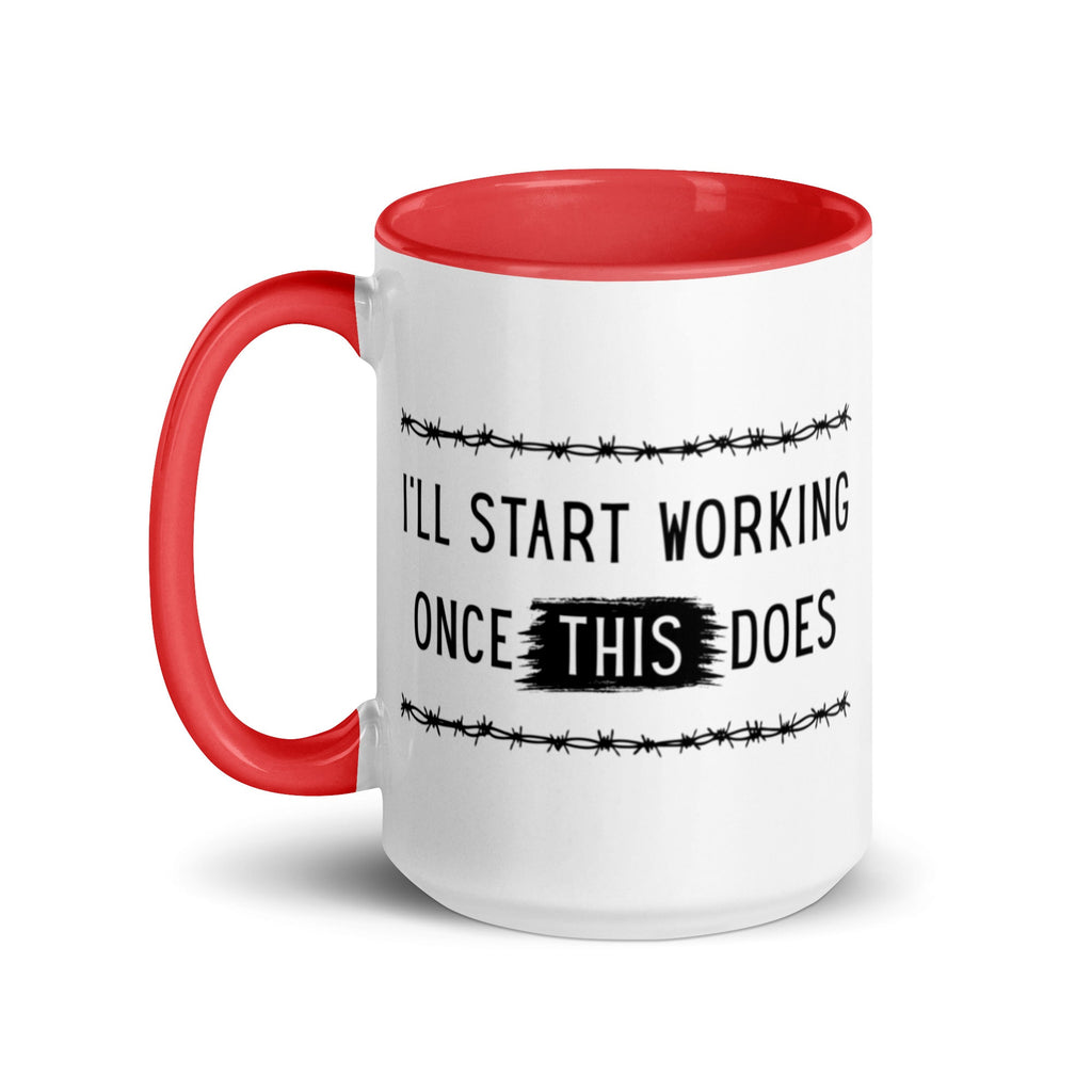 I'll Start Working Once This Does (Coffee Mug) - Off Grid Outfitters
